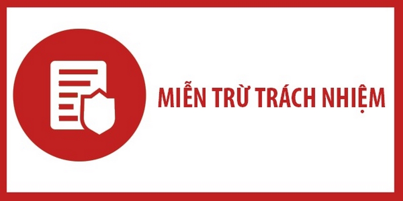 Nhà Cái Uy Tín_Miễn Trừ Trách Nhiệm - Điều Bet Thủ Cần Biết